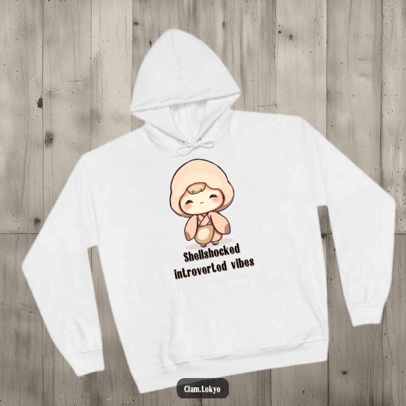 Funny Hoodie with a shy clam character in a muted kimono, peeking out shyly, offering warmth and humor.