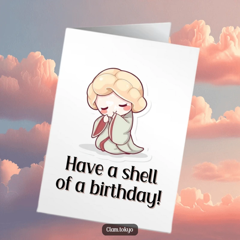 Funny Free Printable Birthday Card: A clam in a flowing kimono bowing gracefully, exuding politeness and charm.