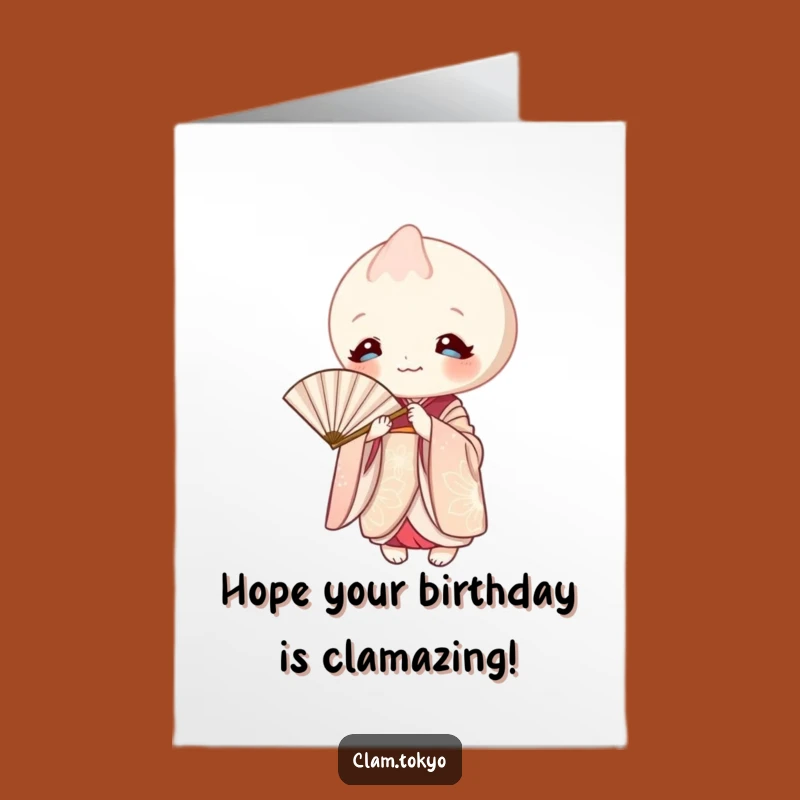 Free Printable Birthday Card: Peeking Clam in Kimono, Funny Downloadable Gift