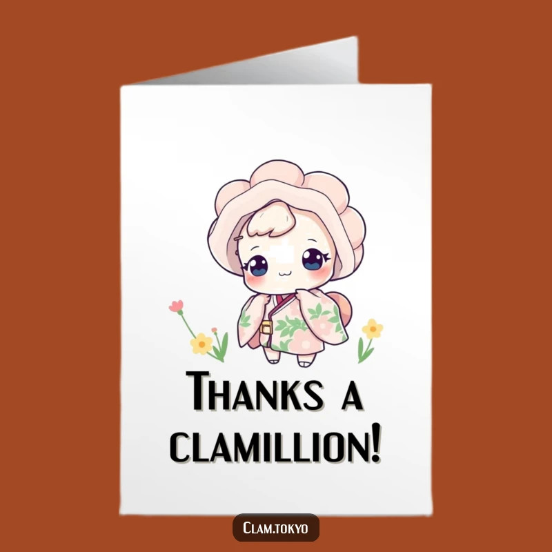 Free Printable Thank You Card: Floral Kimono Clam Expresses Gratitude - Downloadable Funny Gift